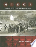 Hīkoi : forty years of Māori protest /