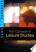 Key concepts in leisure studies /
