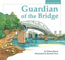 Guardian of the bridge /
