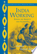 India working : essays on society and economy /