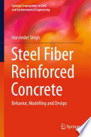 Steel fiber reinforced concrete : behavior, modelling and design /