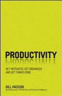 Productivity : get things done and find your personal path to success /