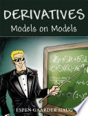 Derivatives : models on models /
