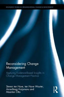 Reconsidering change management : applying evidence-based insights in change management practice /