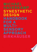 Synesthetic design : handbook for a multisensory approach /