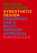 Synesthetic design : handbook for a multisensory approach /