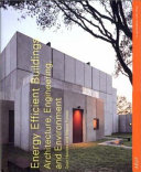 Energy efficient buildings : architecture, engineering, and environment /