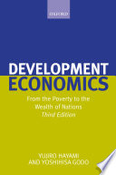 Development economics : from the poverty to the wealth of nations /