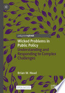 Wicked problems in public policy : understanding and responding to complex challenges /
