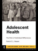 Adolescent health : the role of individual differences /