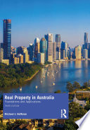 Real property in Australia : foundations and application /