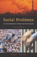 Social problems : an introduction to critical constructionism /