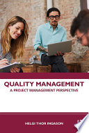 Quality management : a project management perspective /