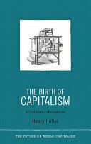 Birth of capitalism : a 21st century perspective.