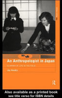 An anthropologist in Japan : glimpses of life in the field /
