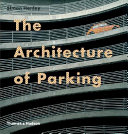 The architecture of parking /