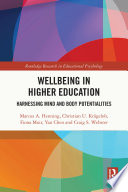 Wellbeing in higher education : harnessing mind and body potentialities /