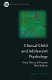 Clinical child and adolescent psychology : from theory to practice /