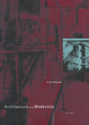 Architecture and modernity : a critique /