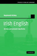 Irish English : history and present-day forms /