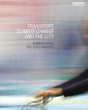 Transport, climate change and the city /