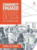 Community-engaged interior design : an illustrated guide /