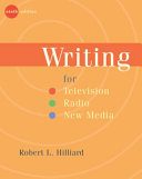 Writing for television, radio, new media /
