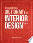 The Fairchild books dictionary of interior design /