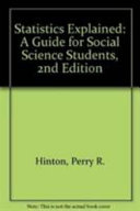 Statistics explained : a guide for social science students /