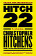 Hitch-22 : a memoir /