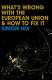 What's wrong with the European Union and how to fix it /
