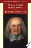 The elements of law, natural and politic : part I, Human nature, part II, De corpore politico ; with Three lives /