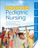 Wong's clinical manual of pediatric nursing /