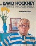 David Hockney : my early years /