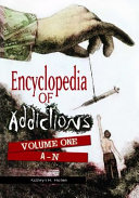 Encyclopedia of addictions /