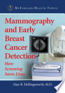 Mammography and early breast cancer detection : how screening saves lives /