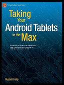 Taking your Android tablets to the max /