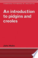 An introduction to pidgin and creoles /