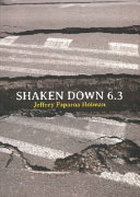 Shaken down 6.3 : poems from the second Christchurch earthquake, 22 February 2011 /