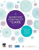 Midwifery continuity of care : a practical guide /
