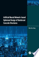 Artificial neural network-based optimized design of reinforced concrete structures /