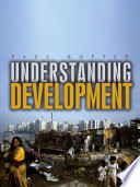 Understanding development : issues and debates /