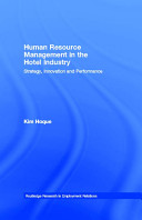 Human resource management in the hotel industry : strategy, innovation, and performance /