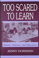 Too scared to learn : women, violence, and education /