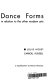 Modern dance forms in relation to the other modern arts /