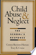 Child abuse and neglect : the school's response /