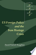 US foreign policy and the Iran hostage crisis /