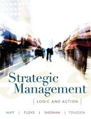 Strategic management : logic & action /