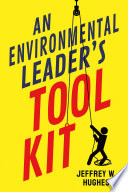 An environmental leader's tool kit /