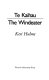 The windeater = Te kaihau /